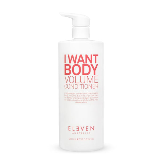 Eleven Australia I Want Body Volume Conditioner 960ml